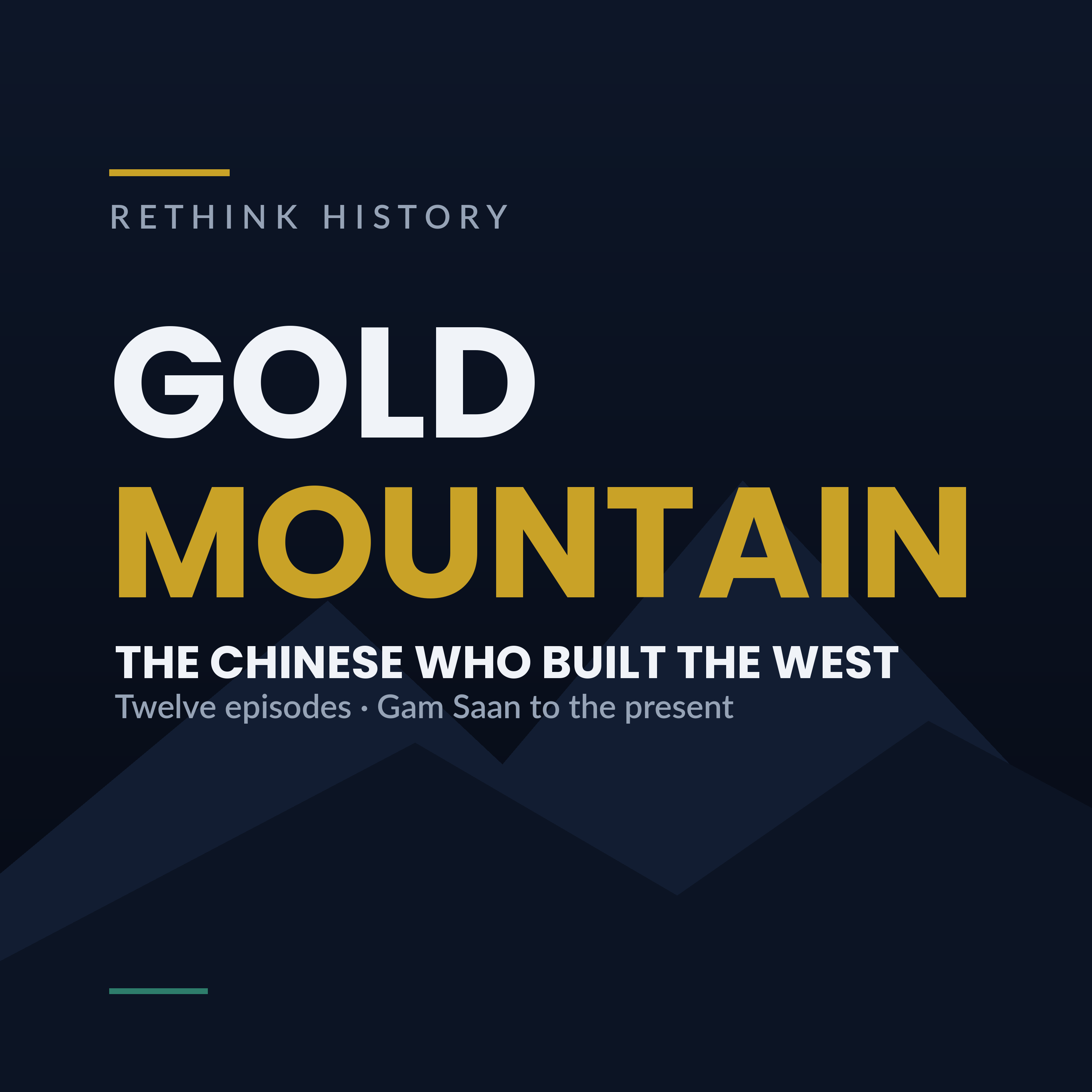ReThink History: Gold Mountain cover