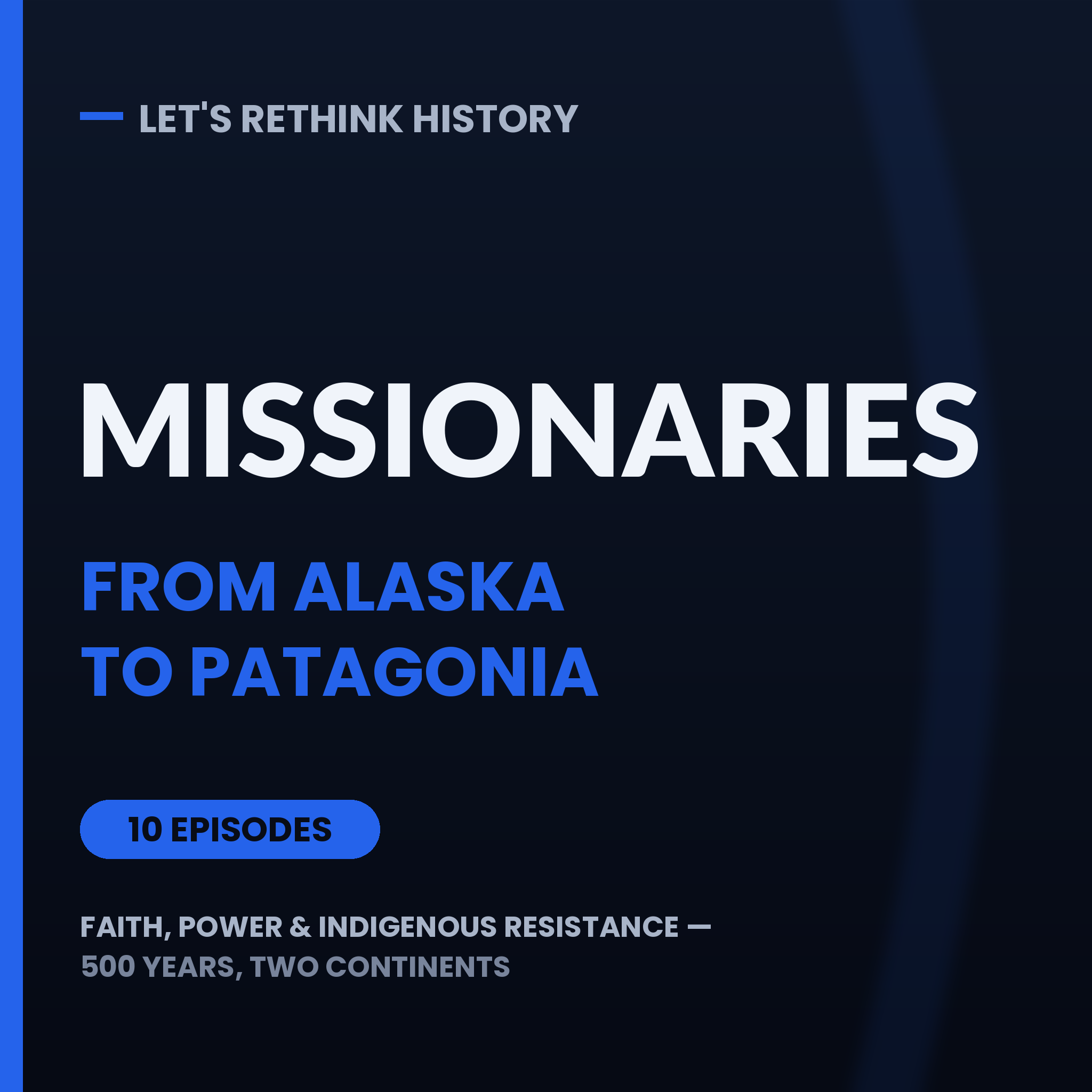 Missionaries: From Alaska to Patagonia cover
